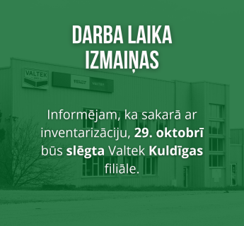 29. oktobrī Valtek Kuldīgas filiāle būs slēgta
